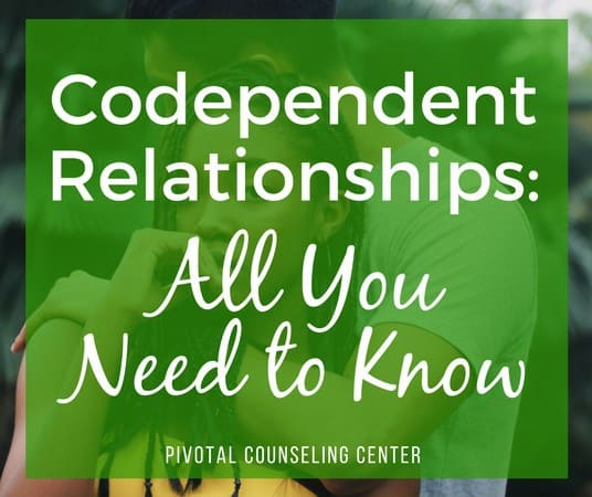 Codependent Relationships