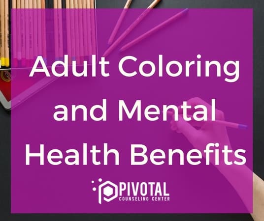 Adult Coloring and Mental Health Benefits