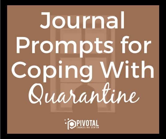 Journal Prompts for Coping With Quarantine